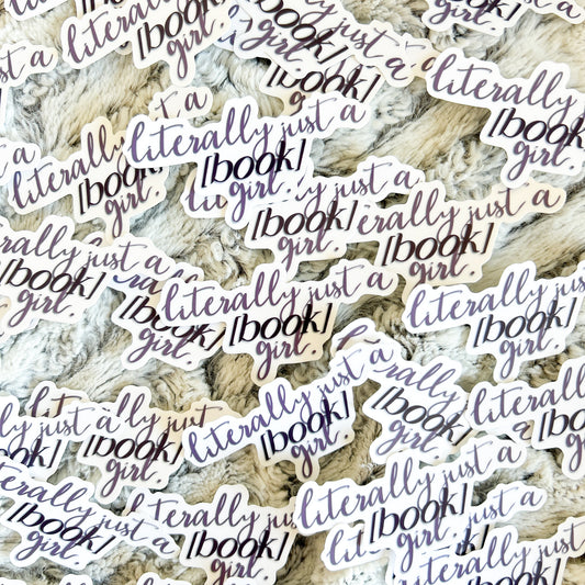 Literally Just a Book Girl Sticker