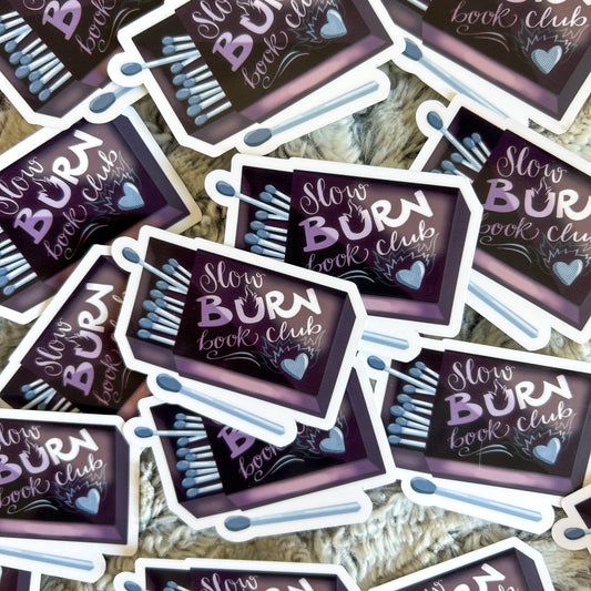 Slow Burn Sticker