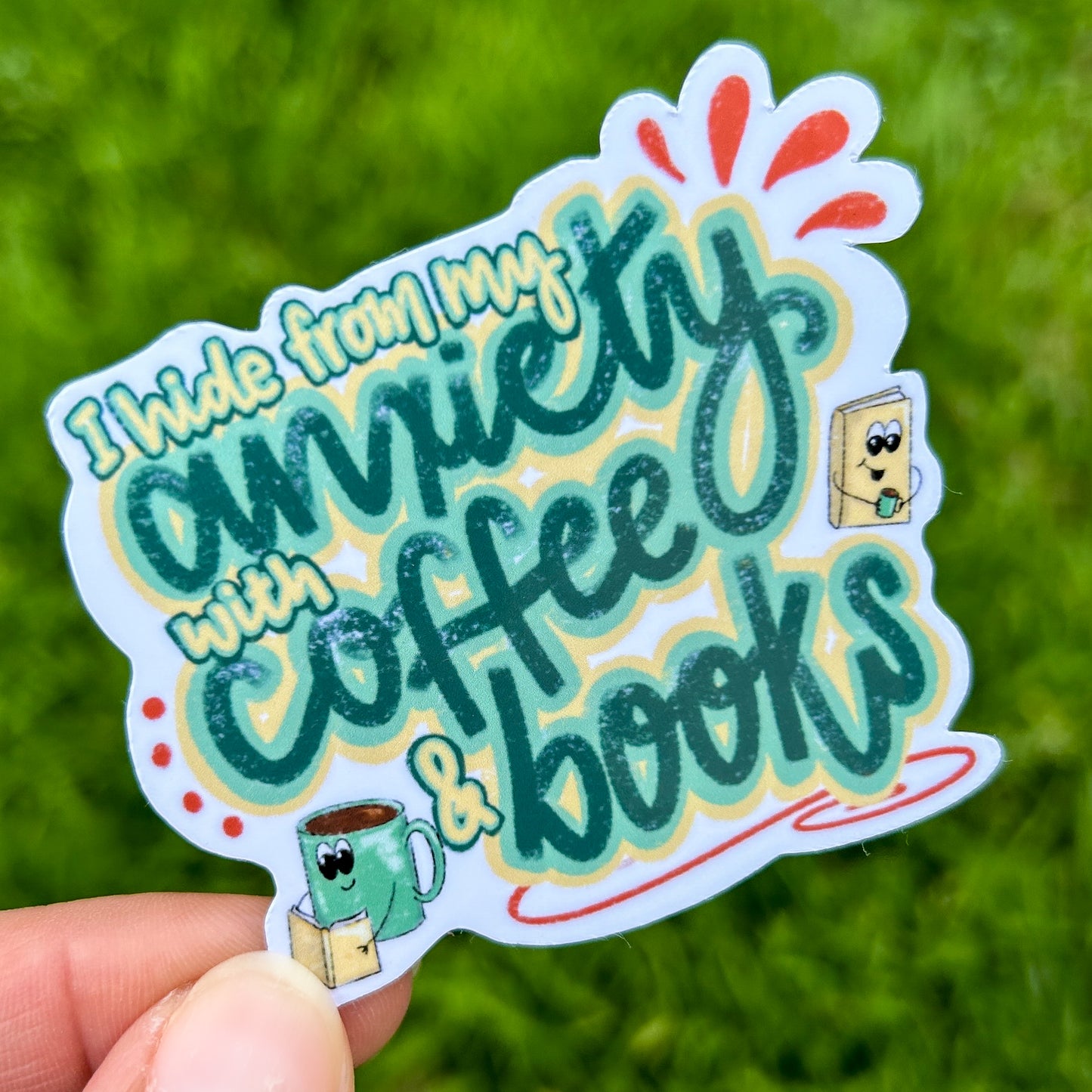 The Anxiety, Coffee, & Books Sticker